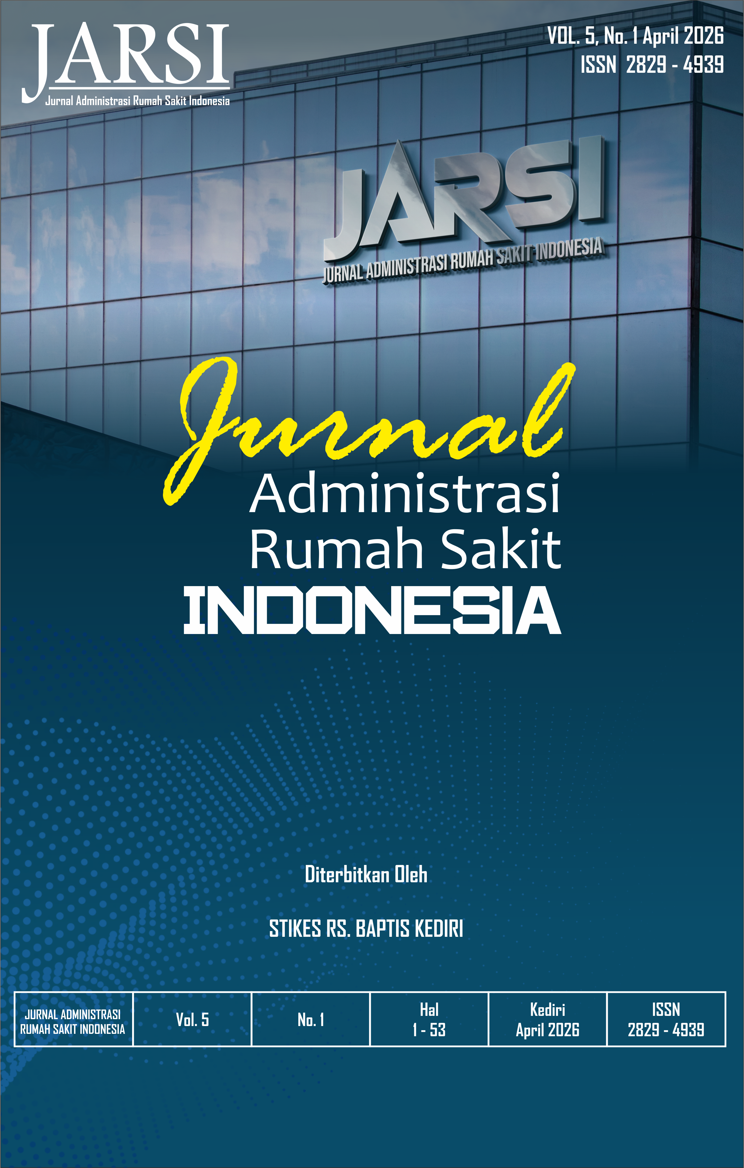 					View Vol. 5 No. 1 (2026): Jurnal Administrasi Rumah Sakit Indonesia
				